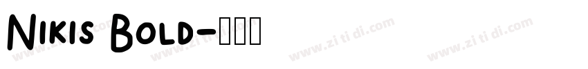 Nikis Bold字体转换